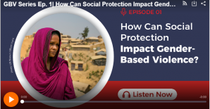 Collaborative researchers join Socialprotection.org for podcasts on gender-based violence
